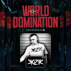 World Domination Guest Mix Series: Ep15. Kozik