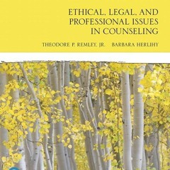 Epub✔ Ethical, Legal, and Professional Issues in Counseling (The Merrill Counseling)