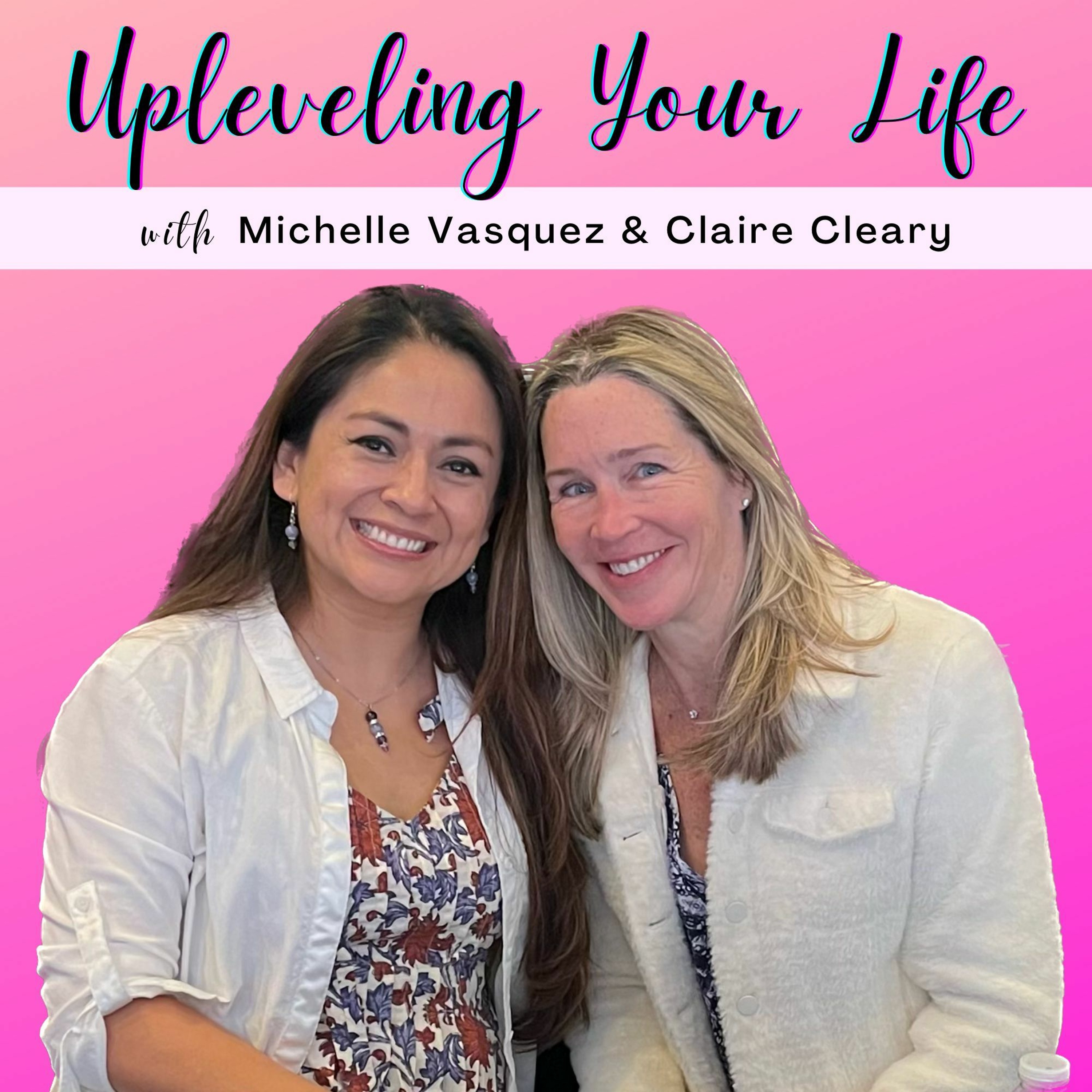 Upleveling Your Life
