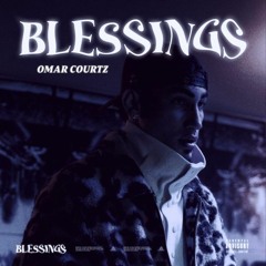 Omar Courtz - Blessings