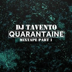 Quarantaine Mixtape Part 1 (Live mixed)