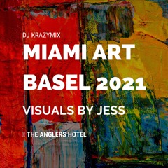 Live Art Basel Set, Dec 5th, 2021 - At Visuals By Jess (Explicit Content)