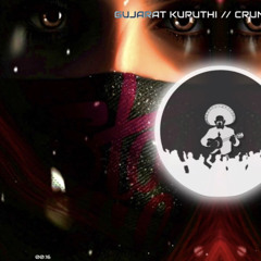 Gujarat Kuruthi // Crunkerz Trap