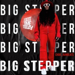 Big Stepper Prod.Yiga
