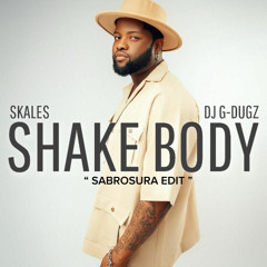 Shake Body (G-Dugz "Sabrosura" Edit)