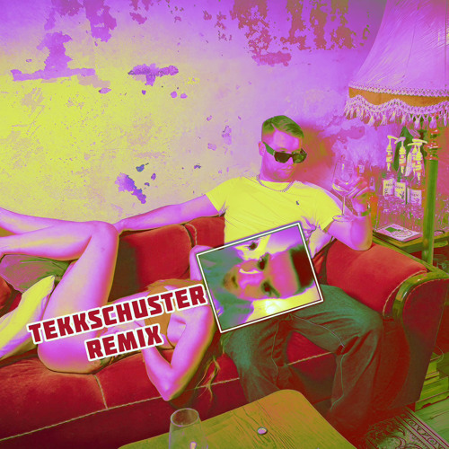 Fucked Up - TekkSchuster Remix