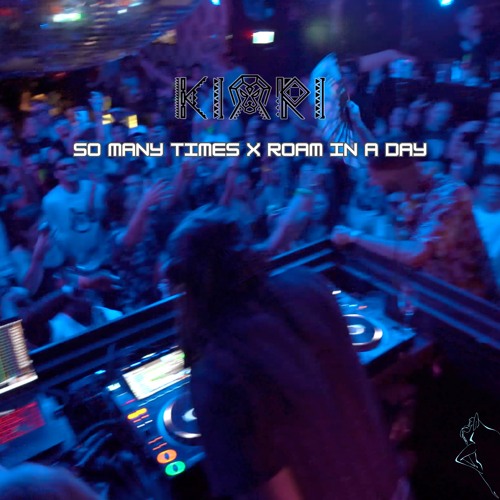 So Many Times x Roam In A Day (KIARI EDIT) - Gadjo x Frigid A *FILTERED FOR SC* *FREE DOWNLAOD*