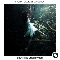 Cylink feat. Krysta Youngs - Breathing Underwater