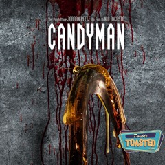 CANDYMAN - Double Toasted Audio Review
