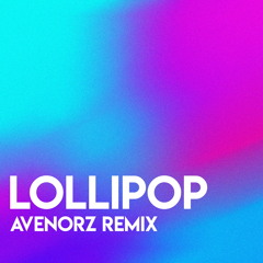 Элджей & MORGENSHTERN - Lollipop (AVENORZ Remix)