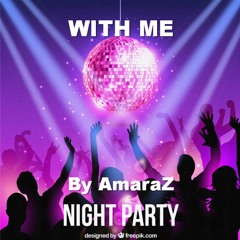 With Me by Amaraz