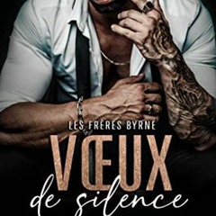 [Télécharger le livre] Vœux de silence (Les Frères Byrne #1) au format PDF HCiY7