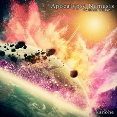 【BOFXVI】Apocalypse Nemesis -Meteor Noise-
