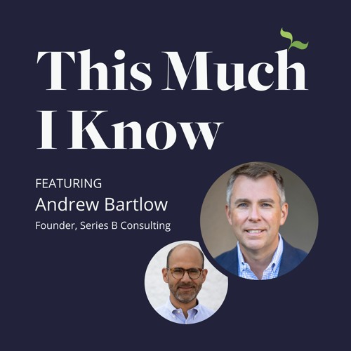 Scaling for Success: Andrew Bartlow on High Growth Startups
