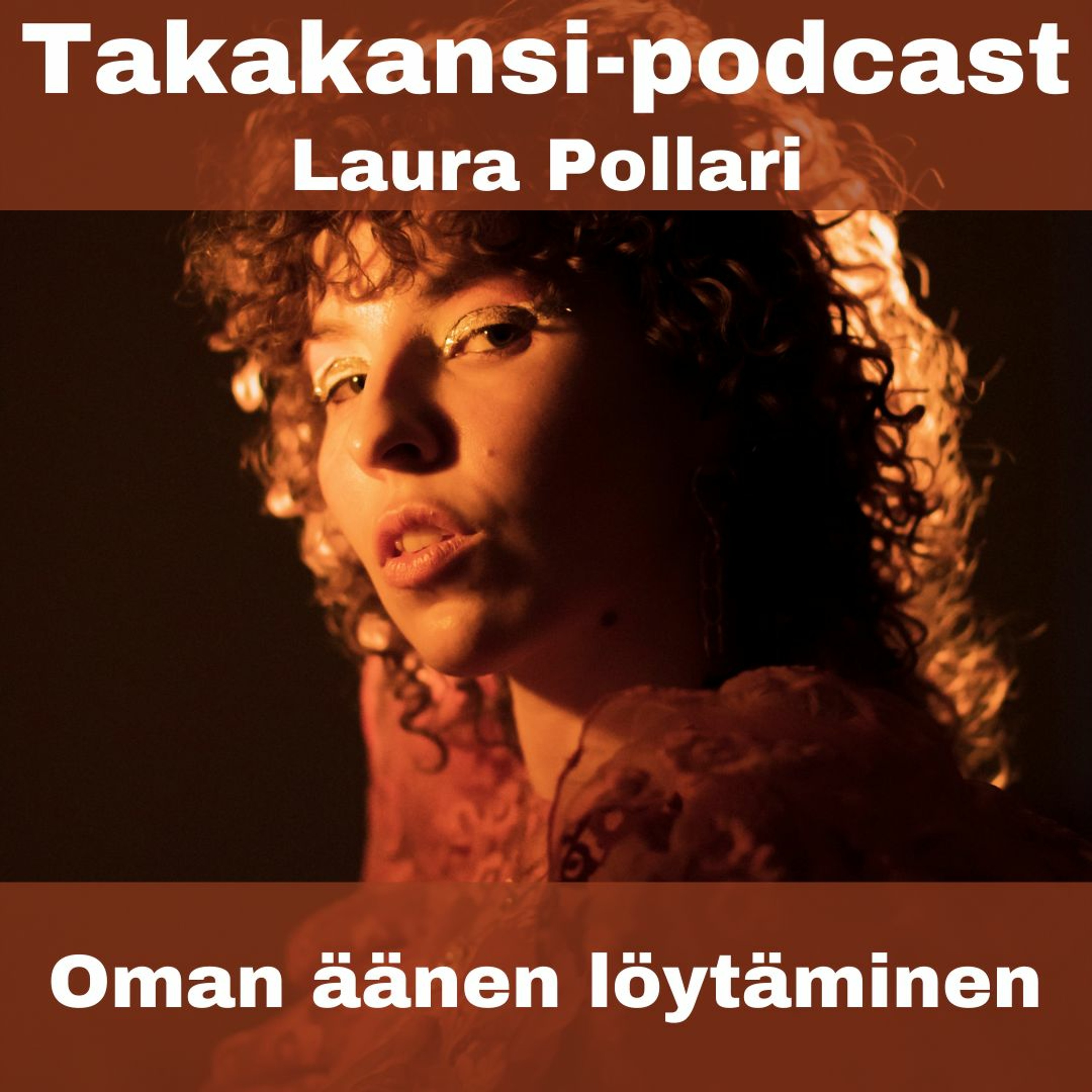 Laura Pollari - Oman äänen löytäminen