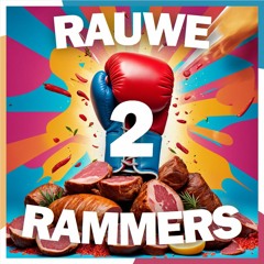 Resonanze's Rauwe Rammers 2