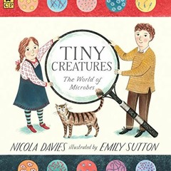 ACCESS PDF EBOOK EPUB KINDLE Tiny Creatures: The World of Microbes (Read and Wonder (Paperback)) by