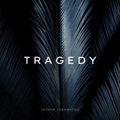 Tragedy