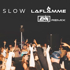 Slow (EVN Remix)