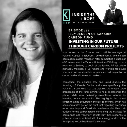 Ep 127: Izzy Jensen - Investing in our future through carbon projects