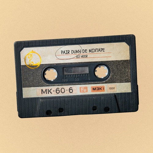 Pair Dukh De Mixtape