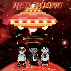 Red Room ft. Lil Brady & Drew Bravo