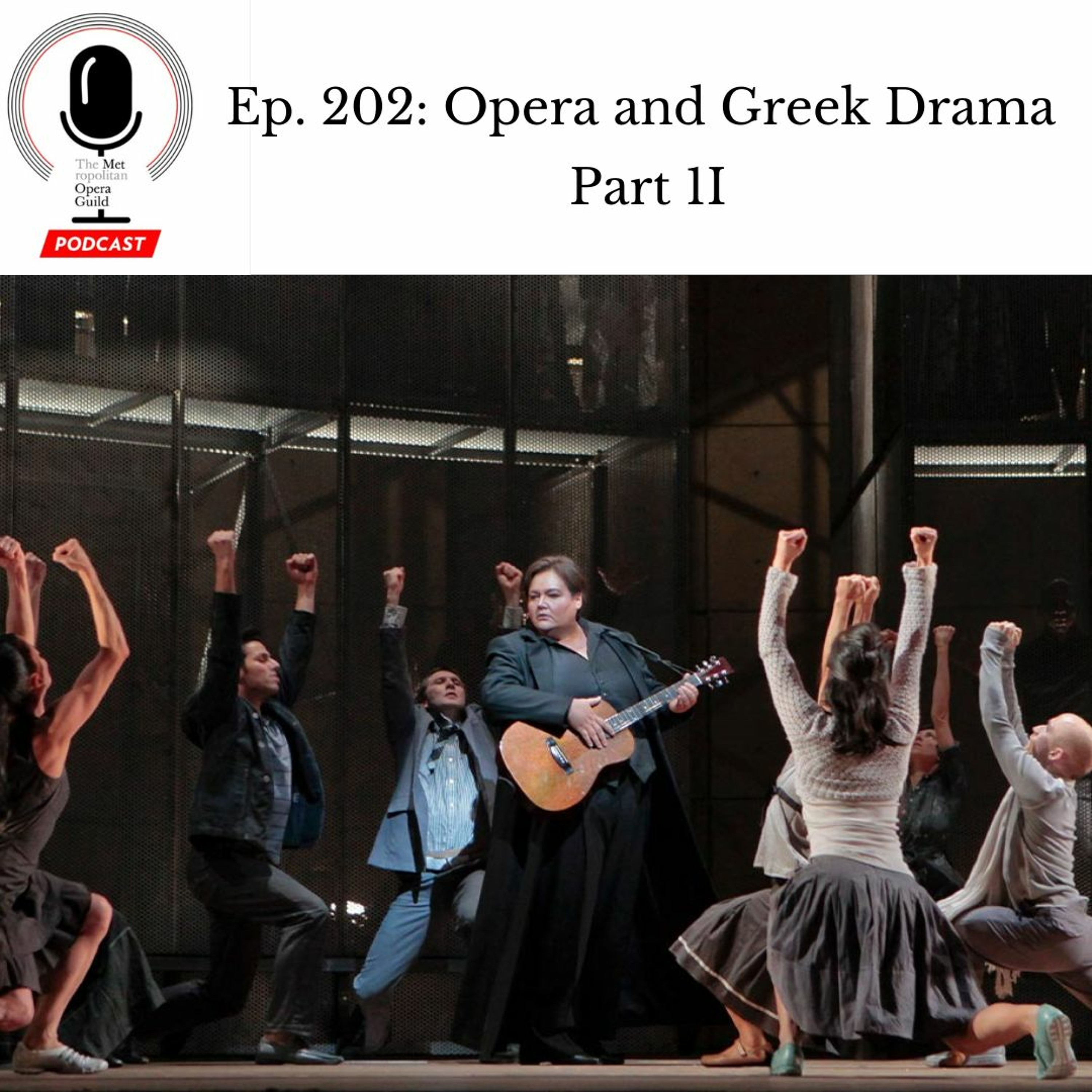 cover of episode Ep. 202: Opera and Greek Drama Part II