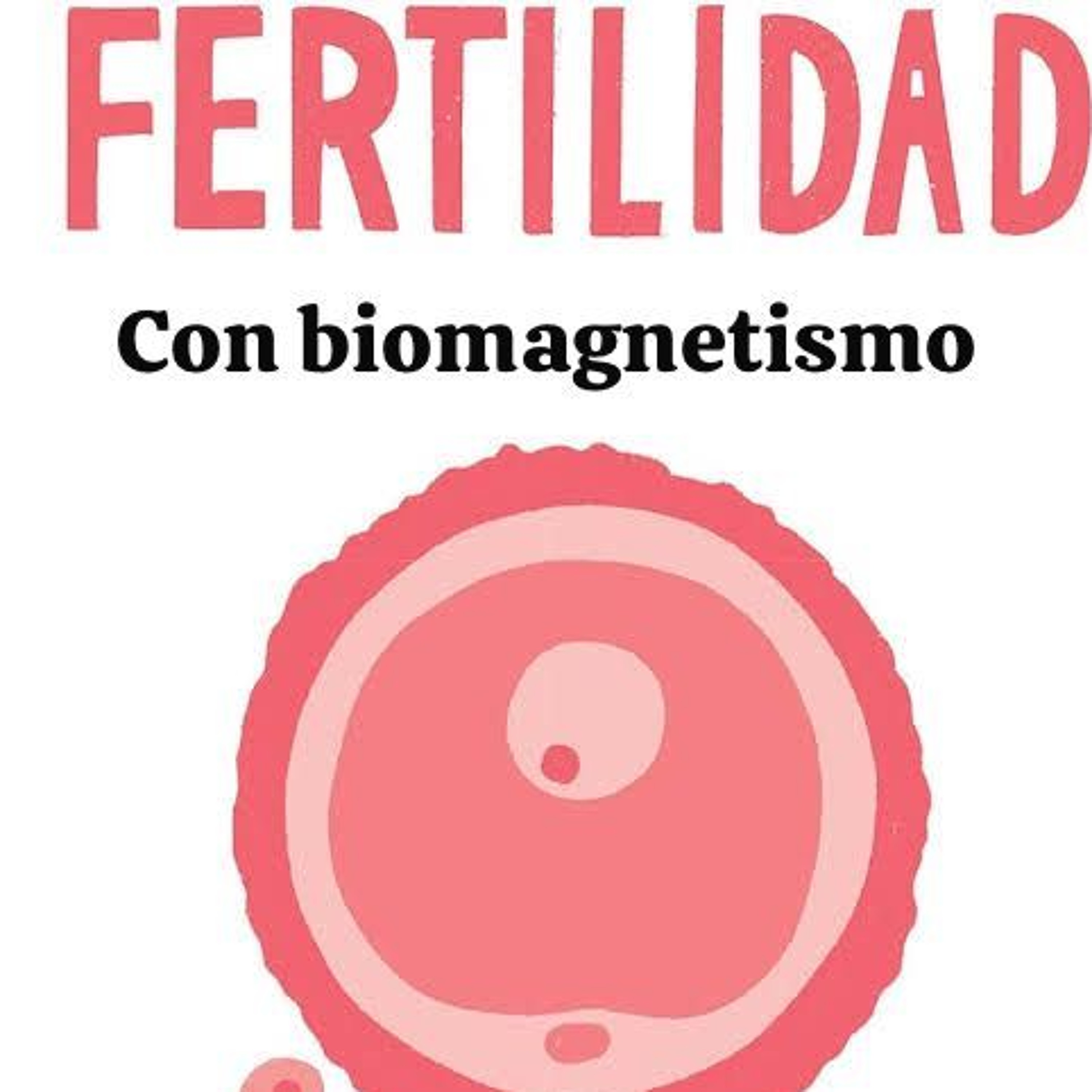 Protocolo Para Infertilidad episode artwork
