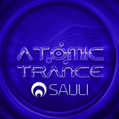 Atomic Trance - Episode 27 Sauli Guest Mix