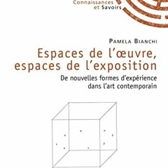 Télécharger eBook Espaces de l'œuvre, espaces de l'exposition (French Edition) en version ebook 5
