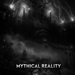 [FREE DL] MYTHICAL REALITY