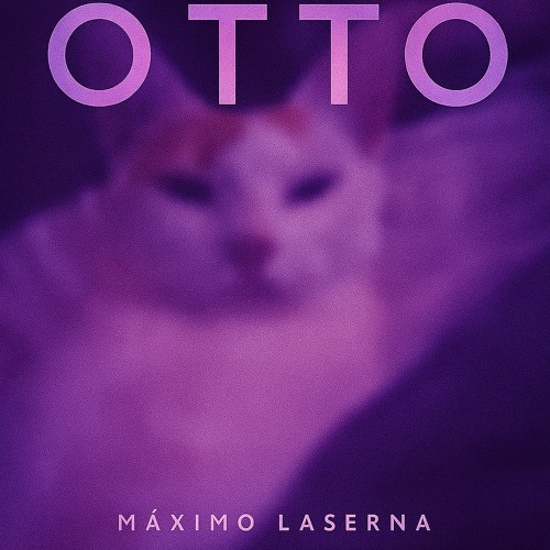 Otto (Original Mix) – Máximo Laserna