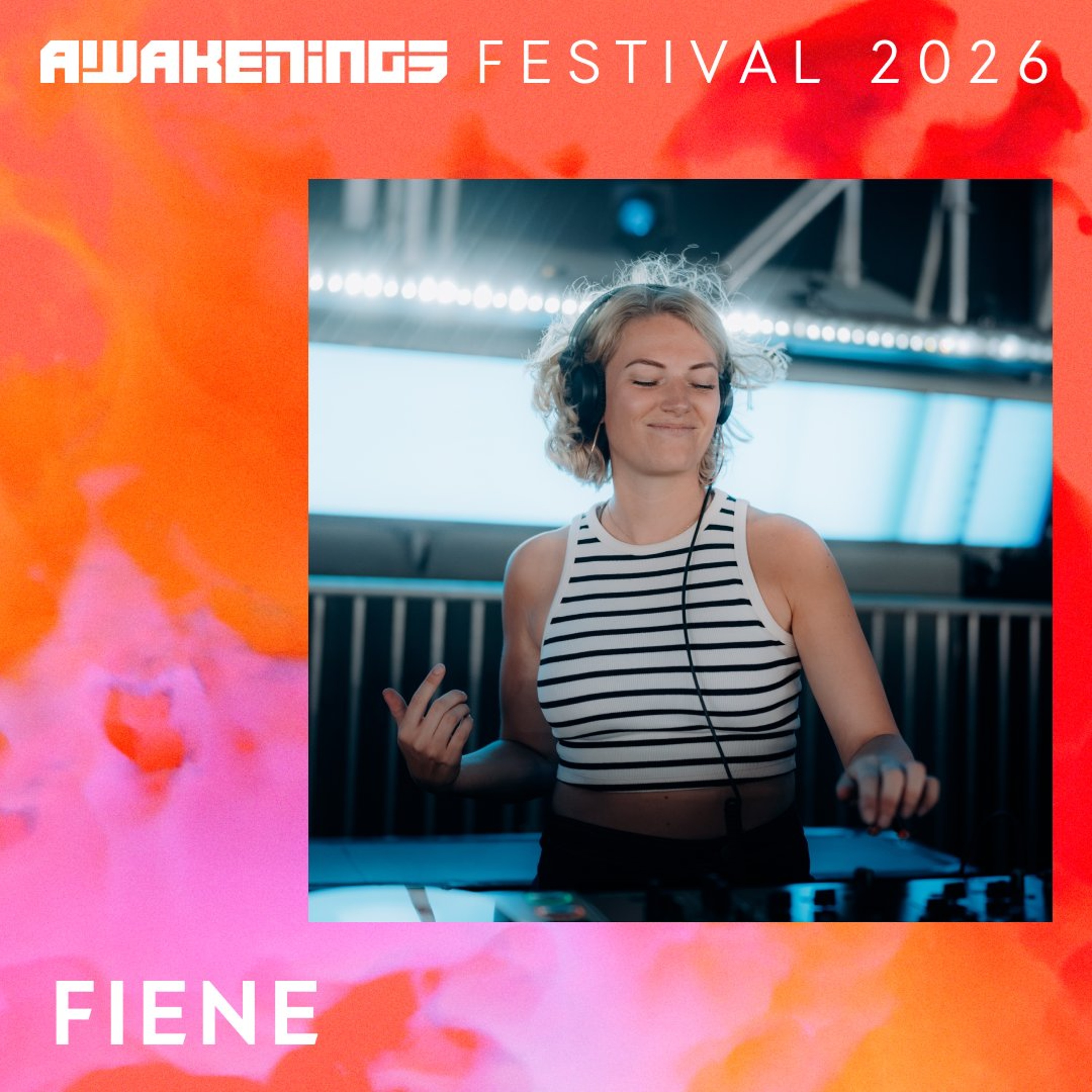 Fiene - Awakenings Festival 2026 episode artwork