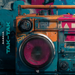 B.A.N.K.I.R. - Tak-Tak