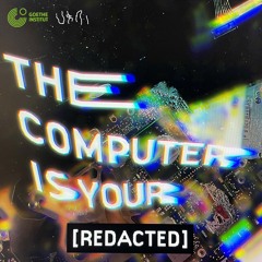 The Computer is your Redacted: Episode 1, Hot Brown Beverage