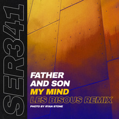 My Mind (Les Bisous Remix)
