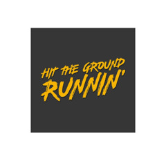 Hit the ground runnin’ (PREVIEW)(FREEDOWNLOAD)