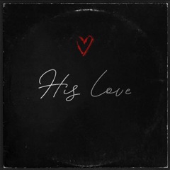 His Love