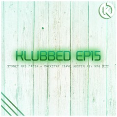 Sydney NRG Mafia - Rockstar (Dave Austin PSY NRG Mix)