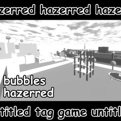 bubbles - untitled tag game OST