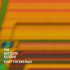 Shoot The Sun Down