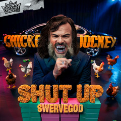 Shutup Chicken Jockey