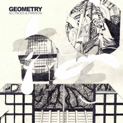 Alcynoos & Parental - Geometry