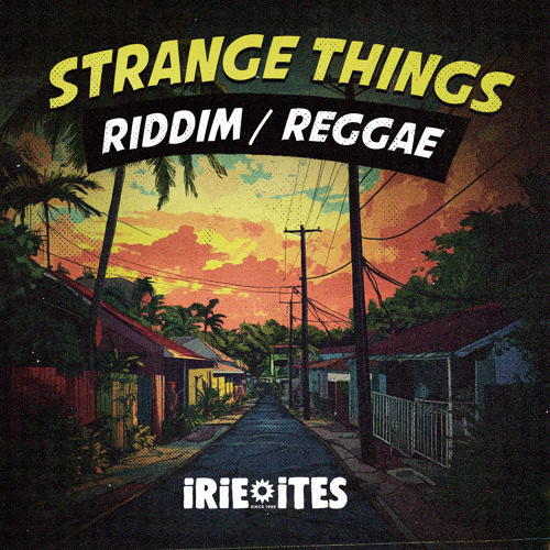 Strange Things Riddim