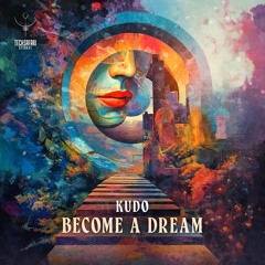 KUDO - Become A Dream