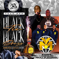 BLACK TIE BLACK DRESS ( BRONX NY ) 11/29/24 RICKY PLATINUM LIVE
