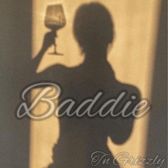 Baddie (feat. Kng Ego)