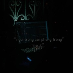 NGỒI TRONG CĂN PHÒNG TRỐNG