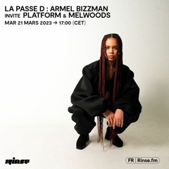 La Passe D : Armel Bizzman invite Platform & Melwoods - 21 Mars 2023