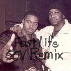 Fast Life[50V Remix] (feat.Nas)